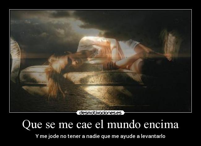 carteles mundo 67pitu98 frasesoidasdegentequenorecuerdo desmotivaciones