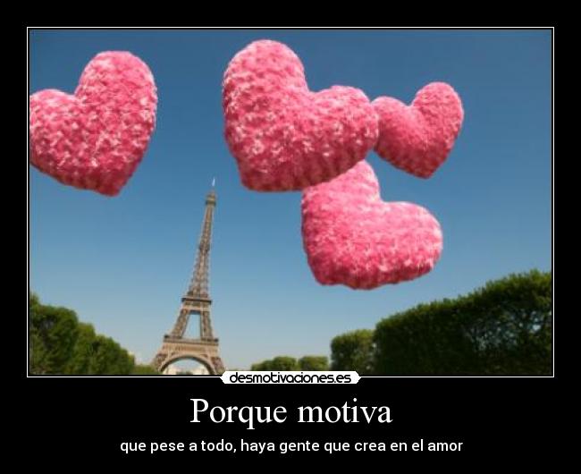 Porque motiva -
