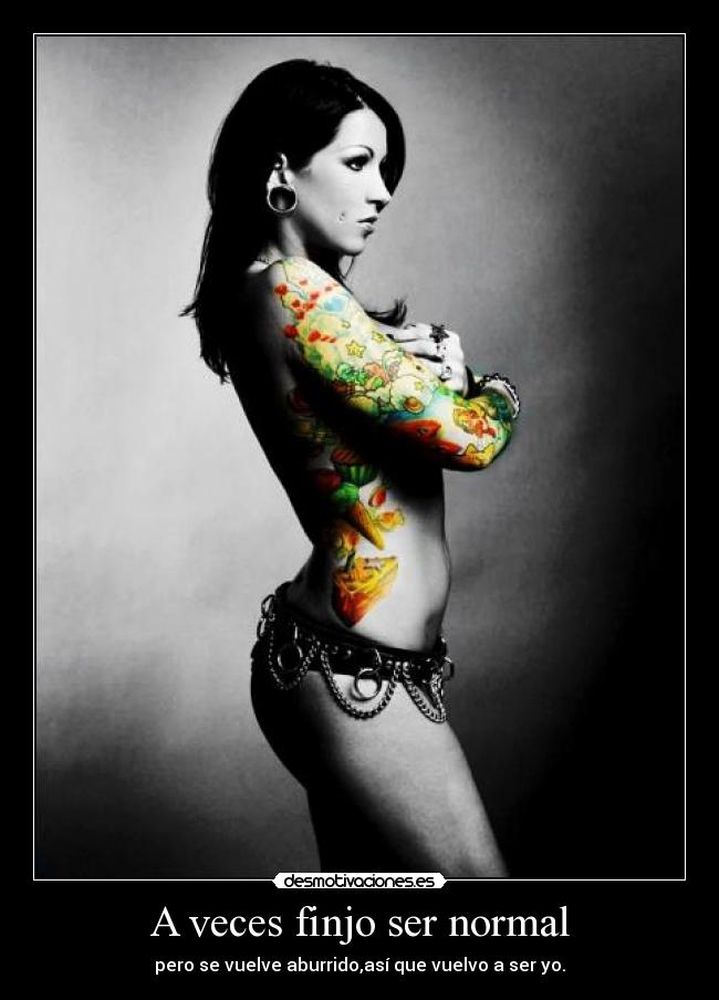 A veces finjo ser normal -