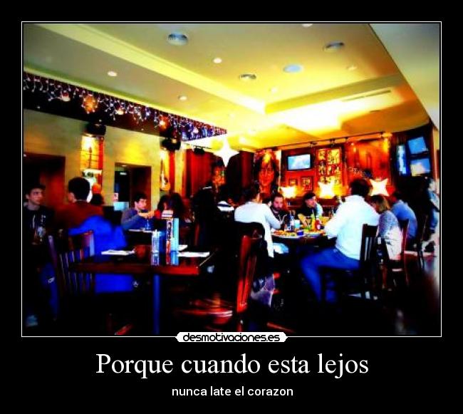 carteles porque cuando esta lejos desmotivaciones