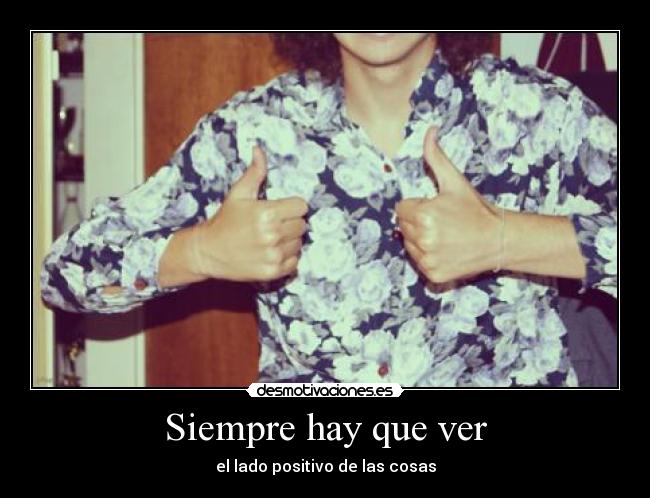 Siempre hay que ver -