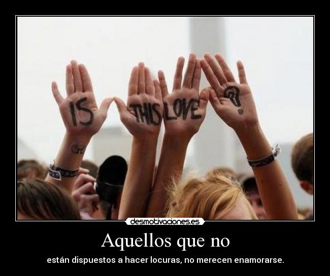 Aquellos que no - 