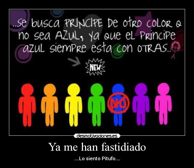 Ya me han fastidiado -