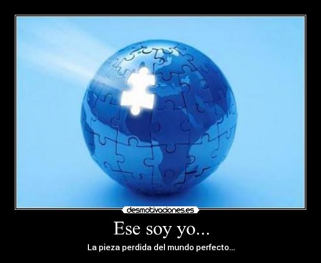 Ese soy yo... -