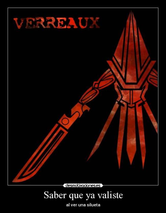 Saber que ya valiste -