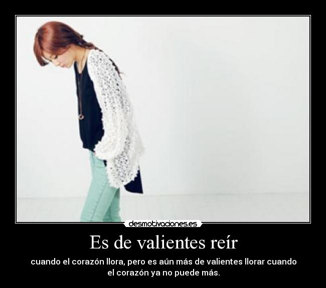 Es de valientes reír - 