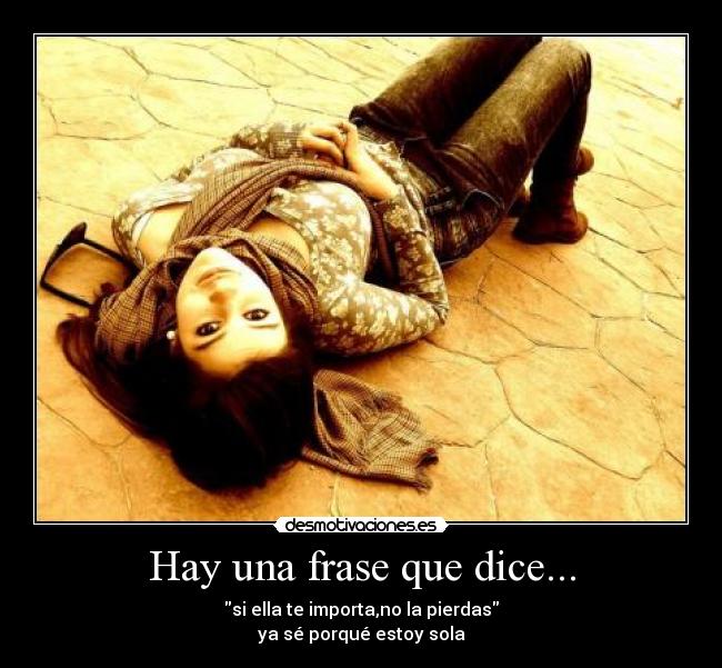 Hay una frase que dice... -