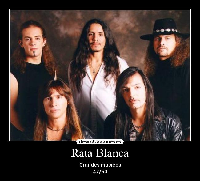 Rata Blanca - Grandes musicos
47/50