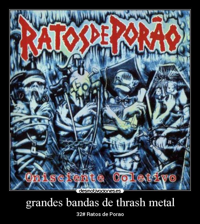grandes bandas de thrash metal - 32# Ratos de Porao