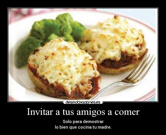 carteles amigos youdeadht desmotivaciones