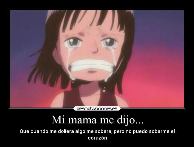 Mi mama me dijo... -