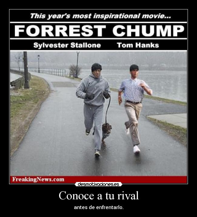 Conoce a tu rival - antes de enfrentarlo.