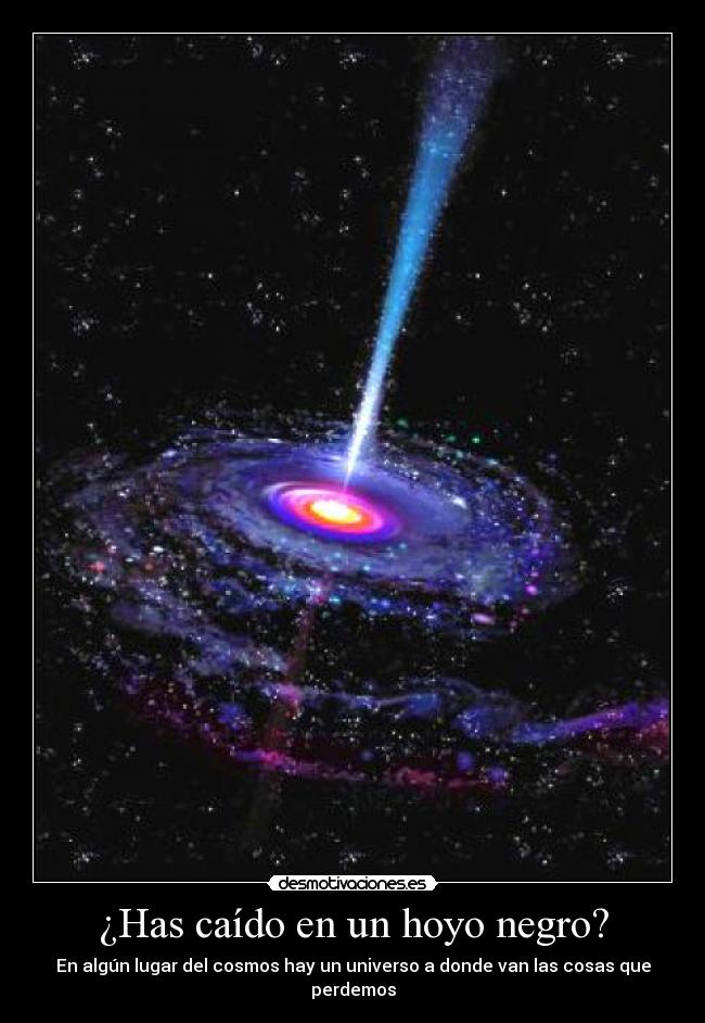 ¿Has caído en un hoyo negro? - En algún lugar del cosmos hay un universo a donde van las cosas que perdemos