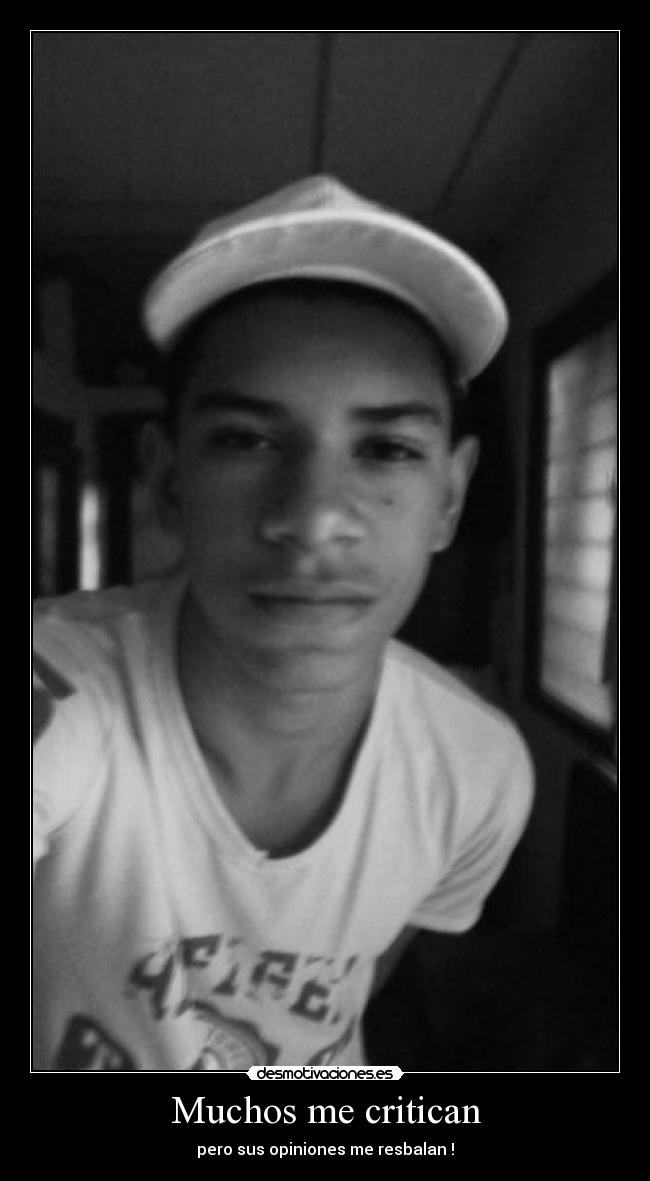 Muchos me critican -