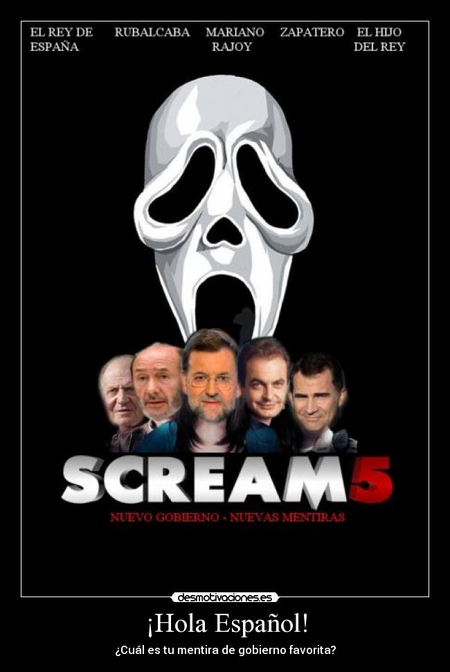 ¡Hola Español! - ¿Cuál es tu mentira de gobierno favorita?