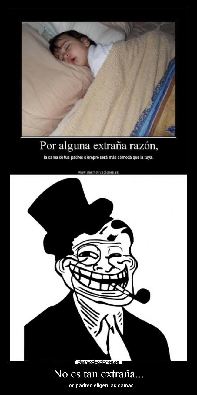 No es tan extraña... - ... los padres eligen las camas.