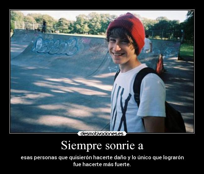 Siempre sonrie a - 