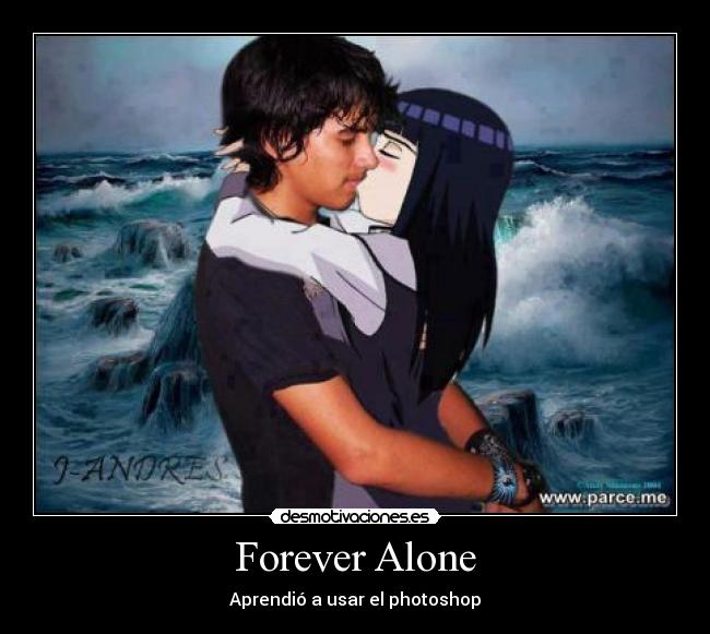 Forever Alone - 