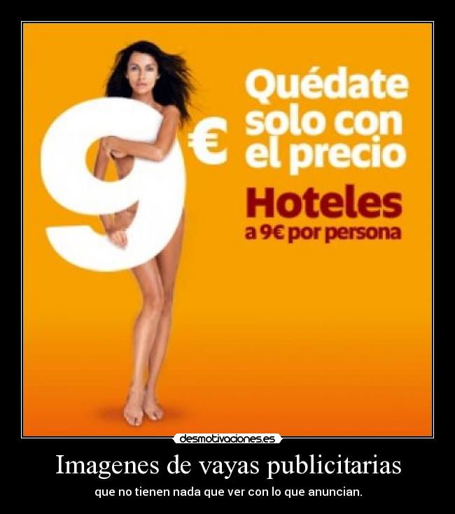 Imagenes de vayas publicitarias - que no tienen nada que ver con lo que anuncian.