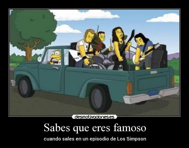 Sabes que eres famoso -