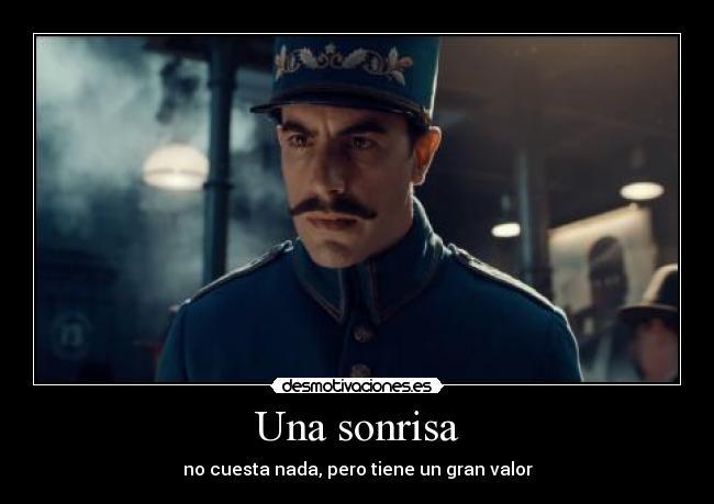 Una sonrisa - no cuesta nada, pero tiene un gran valor