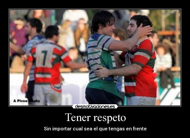 Tener respeto - 