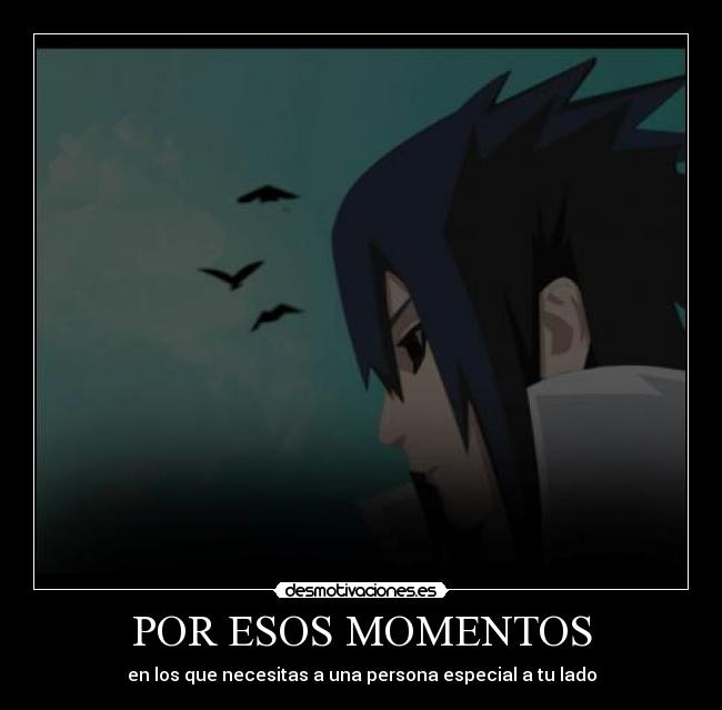 POR ESOS MOMENTOS -