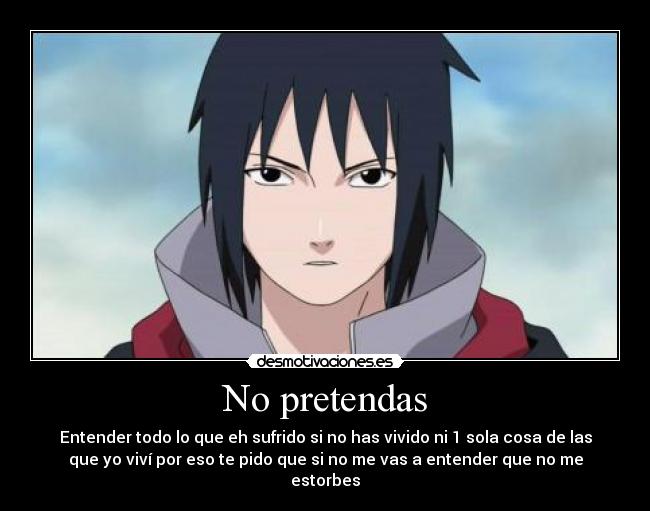 No pretendas -
