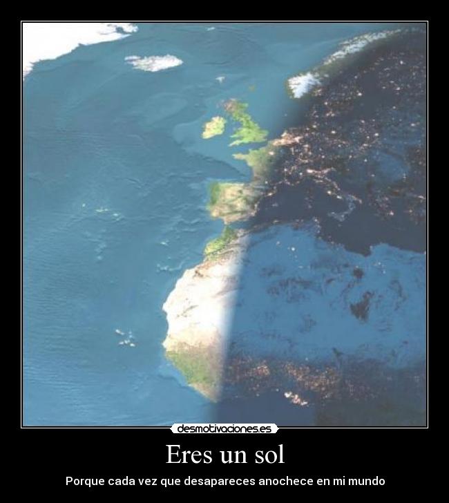 carteles eres sol desmotivaciones