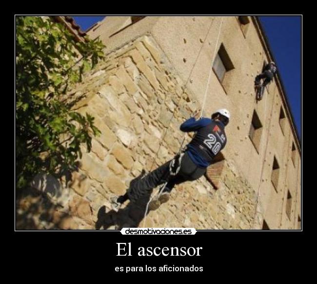 El ascensor - es para los aficionados