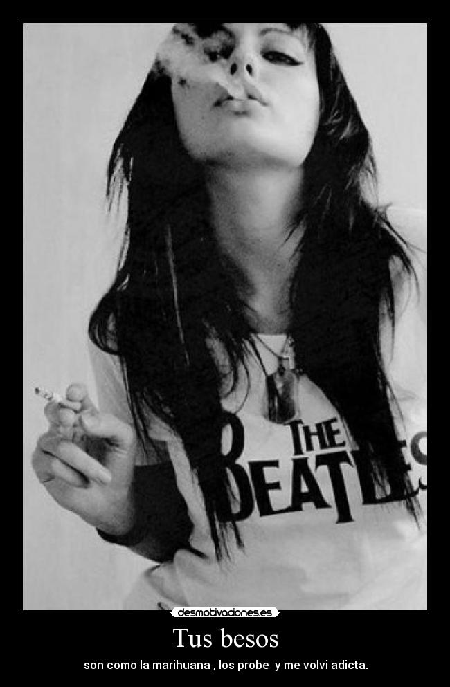 Tus besos Desmotivaciones