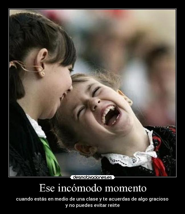 Ese incómodo momento -