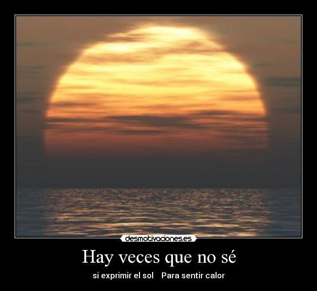 Hay veces que no sé - 