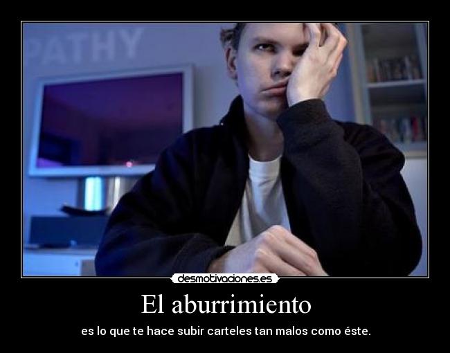 El aburrimiento -
