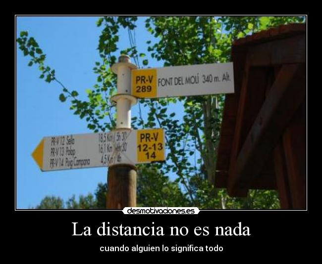 La distancia no es nada - cuando alguien lo significa todo