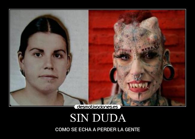 SIN DUDA -