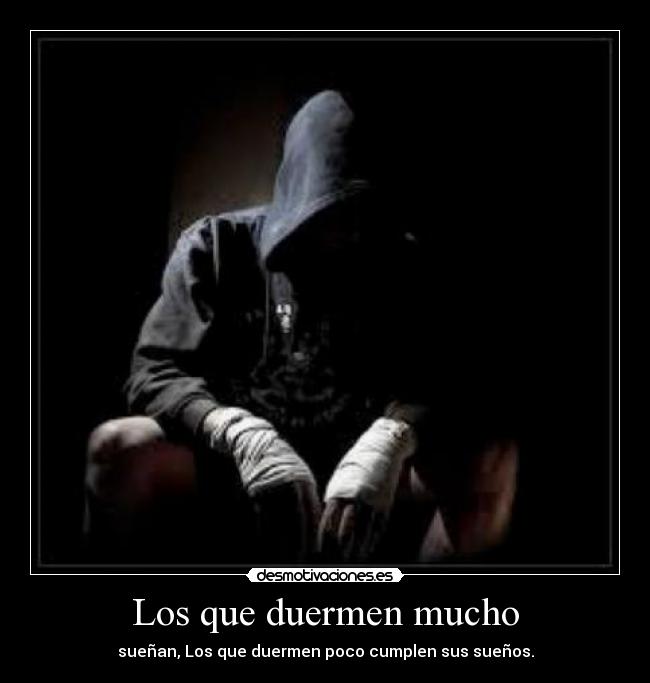 Los que duermen mucho -