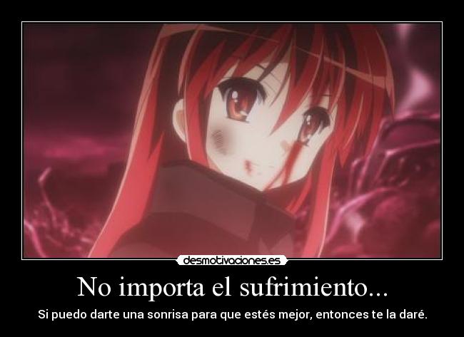No importa el sufrimiento... - 