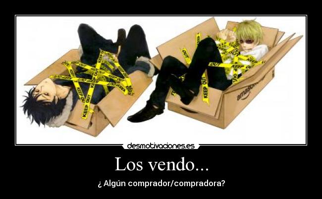 Los vendo... - ¿ Algún comprador/compradora?