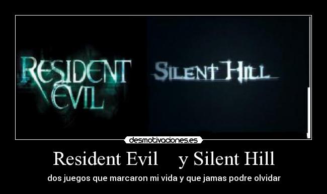 Resident Evil y Silent Hill -