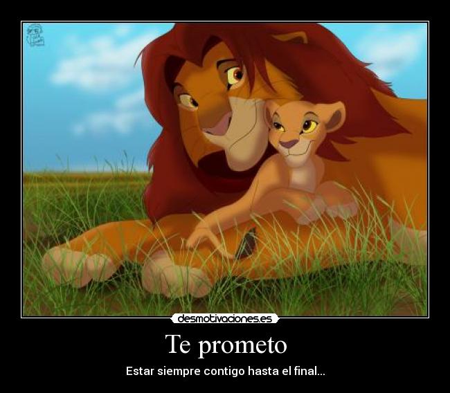 Te prometo - Estar siempre contigo hasta el final...