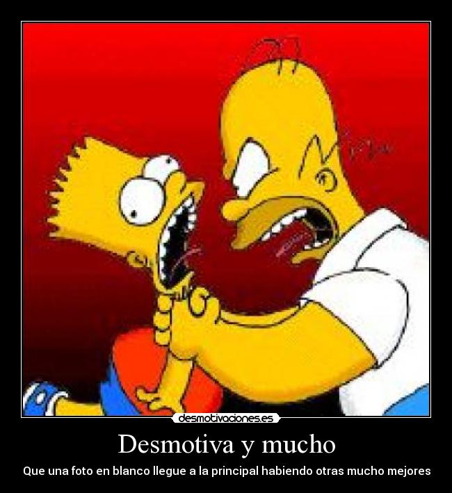 Desmotiva y mucho - Que una foto en blanco llegue a la principal habiendo otras mucho mejores