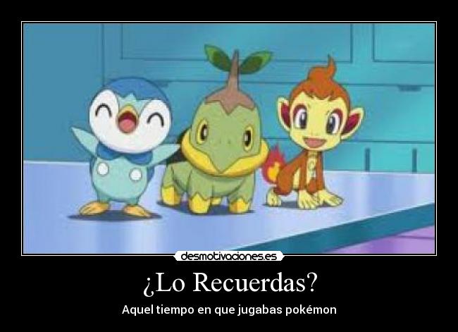 ¿Lo Recuerdas? - Aquel tiempo en que jugabas pokémon