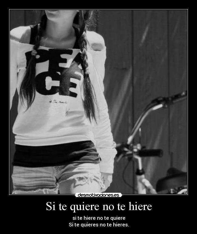 Si te quiere no te hiere -