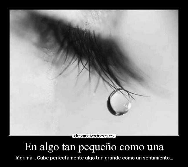 En algo tan pequeño como una -