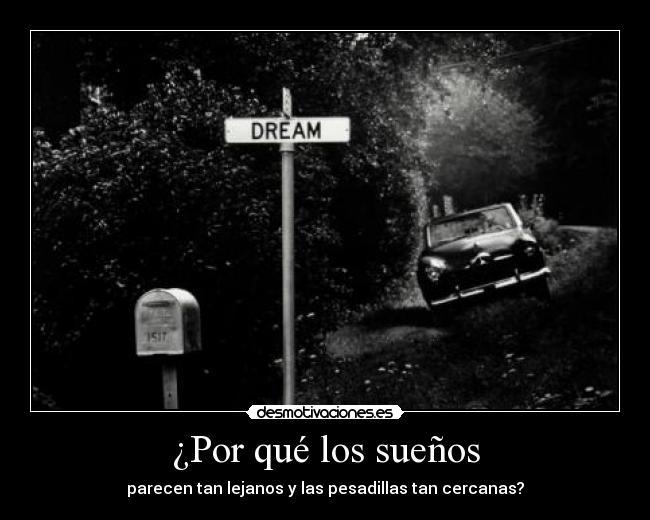 ¿Por qué los sueños -