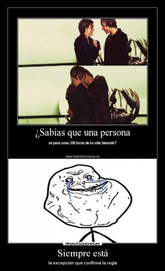 carteles forever alone desmotivaciones