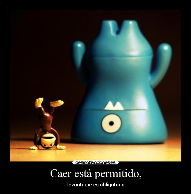 Caer está permitido, - 