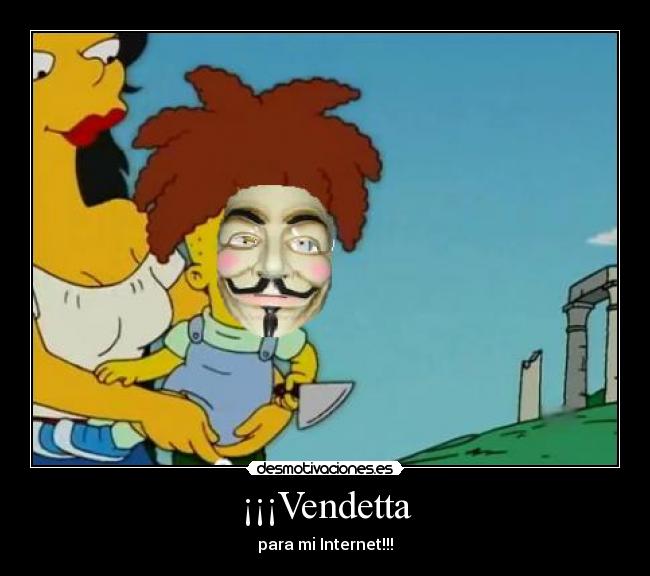 ¡¡¡Vendetta - para mi Internet!!!