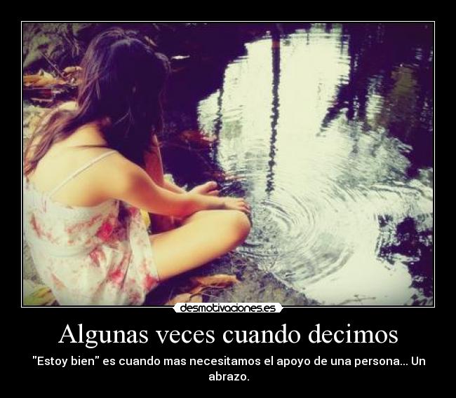 Algunas veces cuando decimos -